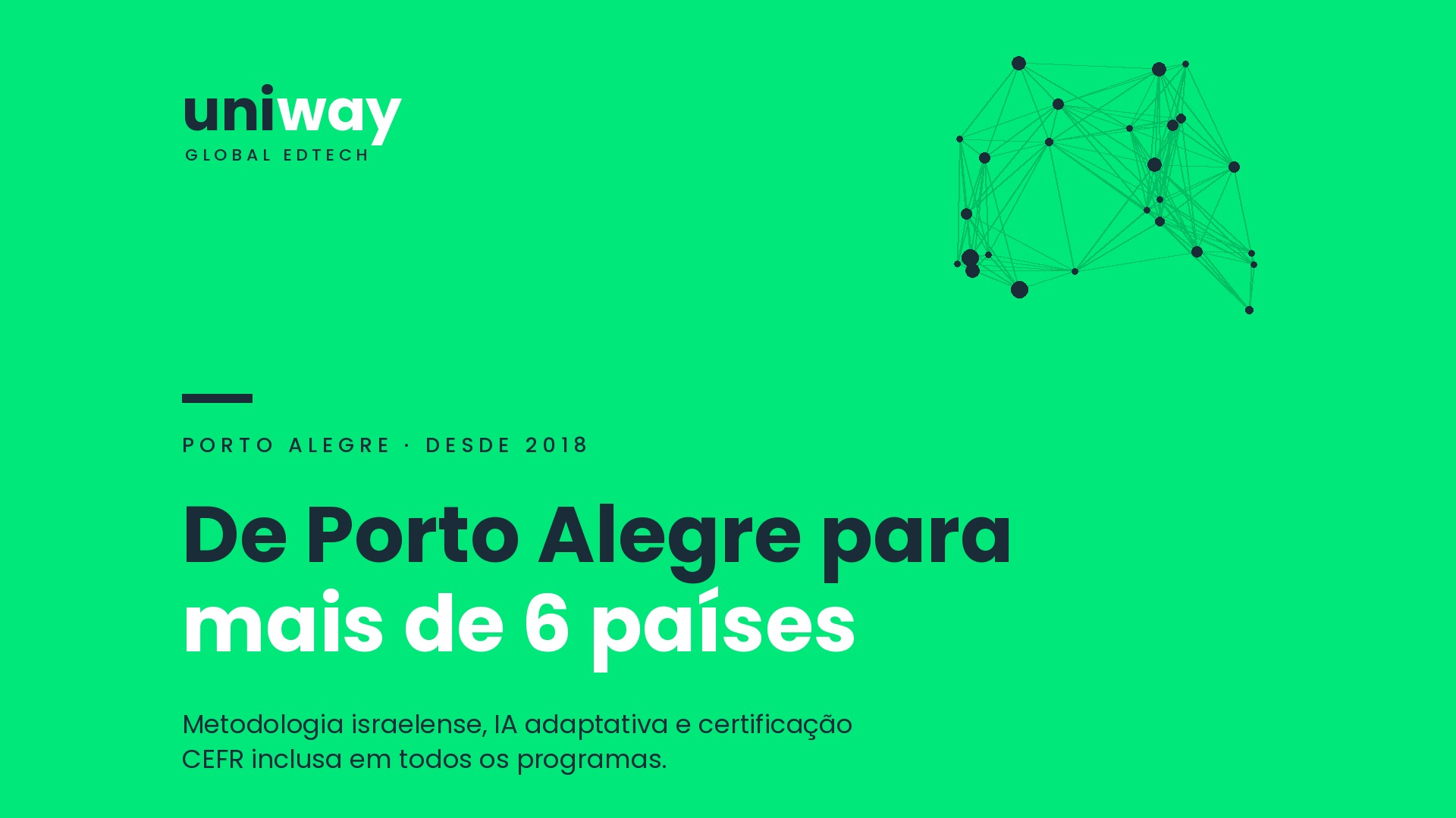 Leia mais sobre o artigo Escola de Inglês de Porto Alegre | Uniway Global EdTech